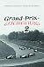 Grand-Prix-Geschichte(n) 2 by Stefan Ehlen