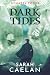 Dark Tides by Sarah Caelan