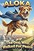 Aloka: The Dog Who Walked f...