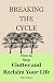 How to Stop Clutter and Rec...