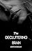 The Decluttering Brain: How...
