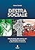 Destra sociale by Marco Cassini