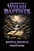 History of the Welsh Baptis...