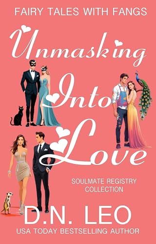 Unmasking Into Love: Soulmate Registry (Fairy Tales With Fangs)
