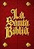 La Santa Biblia: Edición Co...