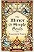 The Mirror of Simple Souls By Marguerite Porete by Marguerite Porete