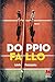 Doppio fallo (Italian Edition)