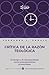 Crítica de la razón teológica by Fernando L. Canale
