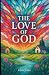The Love of God: God’s amaz...