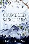 Crumbled Sanctuary (Aspen & Evergreen)