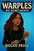 Warples the Secret Society by Megan Price