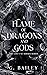 A Flame of Dragons and Gods