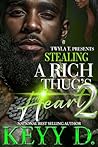 Stealing A Rich Thug's Heart 2: Finale