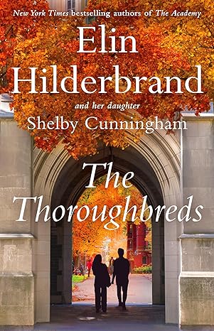 The Thoroughbreds (The Academy Series, 2)