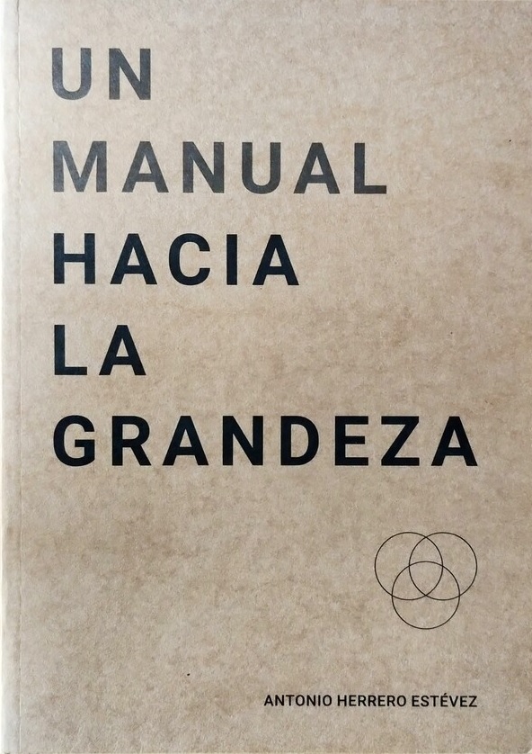 Un manual hacia la grandeza (Paperback)