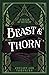 Beast and Thorn