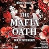 Der letzte Kampf: The Mafia Oath, Band 3