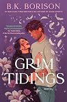 Grim Tidings: A N...
