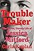 Troublemaker: The Fierce, Unruly Life of Jessica Mitford