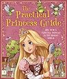 The Practical Princess Guide The Practical Princess Guide