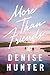 More than Friends by Denise Hunter More than Friends by Denise Hunter