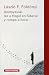 Dostoyevski lee a Hegel en Siberia y rompe a llorar by László F. Földényi