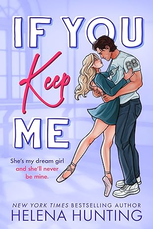 If You Keep Me (Toronto Terror #6)
