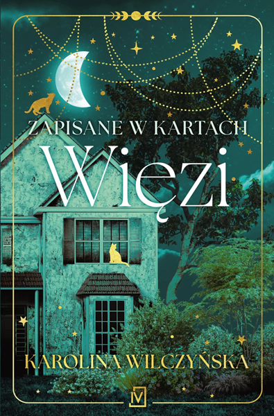 Więzi (Zapisane w kartach, #2)
