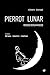 Pierrot lunar: rondeis berg...