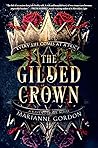 The Gilded Crown by Marianne  Gordon