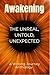 Awakening: The Unreal, Unto...