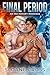 Final Period (An MM Hockey Romance) by Sloane Fox