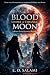Blood Under A Strange Moon