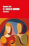 El cuarto mundo by Diamela Eltit
