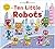 Ten Little Robots (Little Squishies)