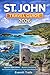 ST. JOHN TRAVEL GUIDE 2026:...
