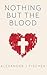 Nothing But the Blood