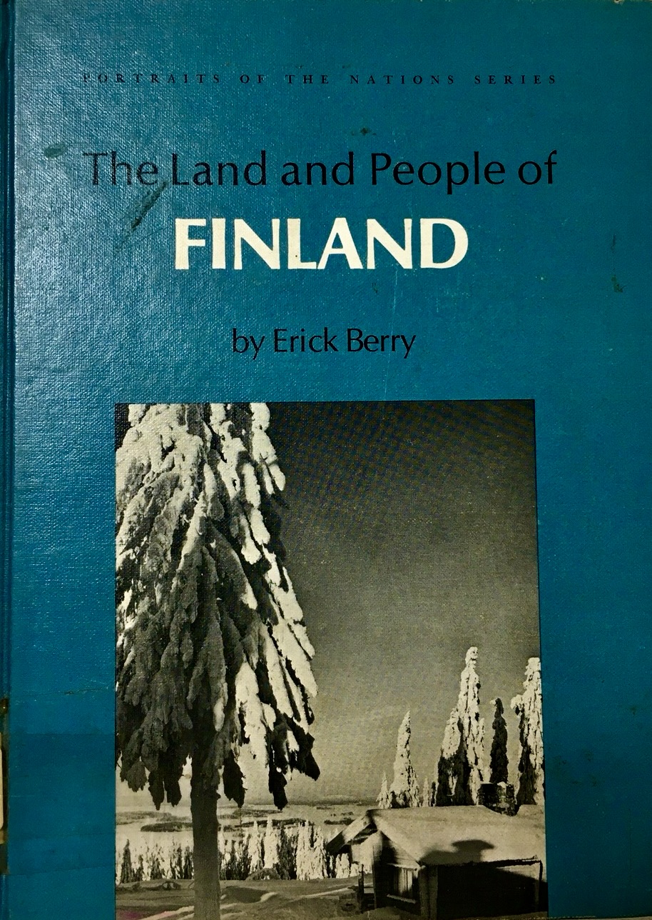 The Land and People of Finland Portraits of the Nations (Library Binding)