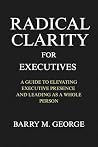 RADICAL CLARITY F...