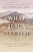 What Jesus Started: The World-Changing Power of the Local Church (True Stories of the Gospel’s Influence from the Book of Acts and the Present Day, Includes God’s Work in Brazil, Ukraine, & More)