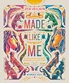 Made Like Me: A T...
