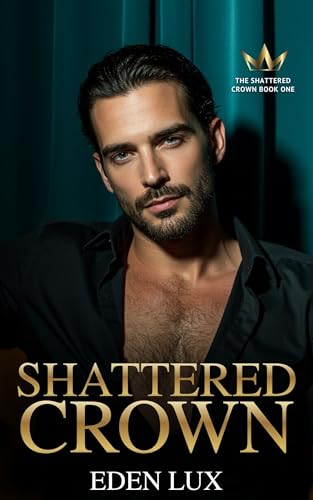 Shattered Crown (The Shattered Crown Book 1)