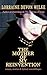 The Mother of My Reinvention by Lorraine Devon Wilke