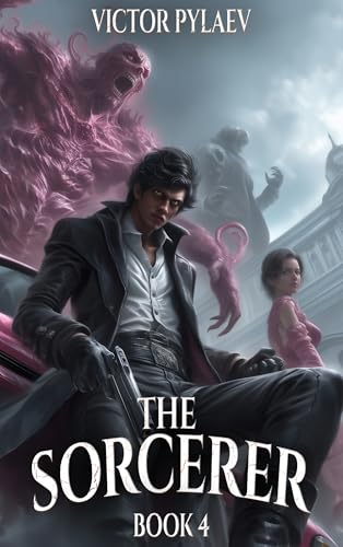 The Sorcerer 4: A Portal Progression Fantasy Series (Kindle Edition)