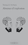 Absence d'explosion