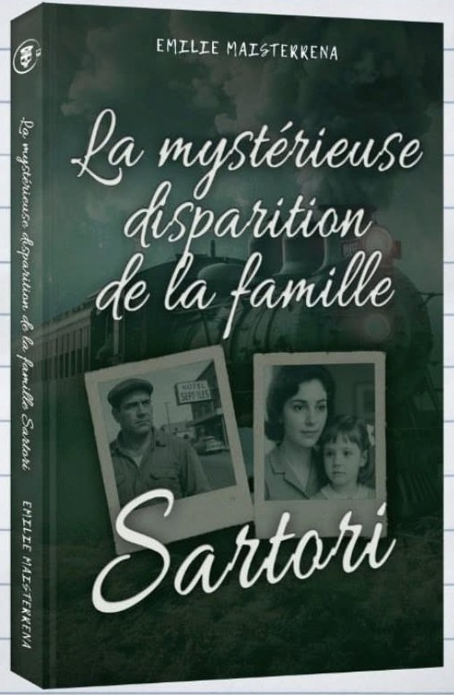 La mystérieuse disparition de la famille Sartori (Paperback)