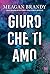 Giuro che ti amo