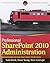 Professional SharePoint 2010 Administration