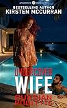 Undercover Wife: ...