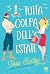 Tutta colpa dell'estate (Le sorelle Bellinger) by Tessa Bailey